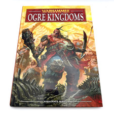 Warhammer Armies : Ogre Kindoms 2011- Games Workshop Hardcover