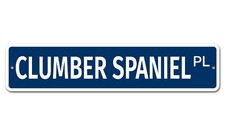 5668 SS Clumber Spaniel 4" x 18" Novelty Street Sign Aluminum