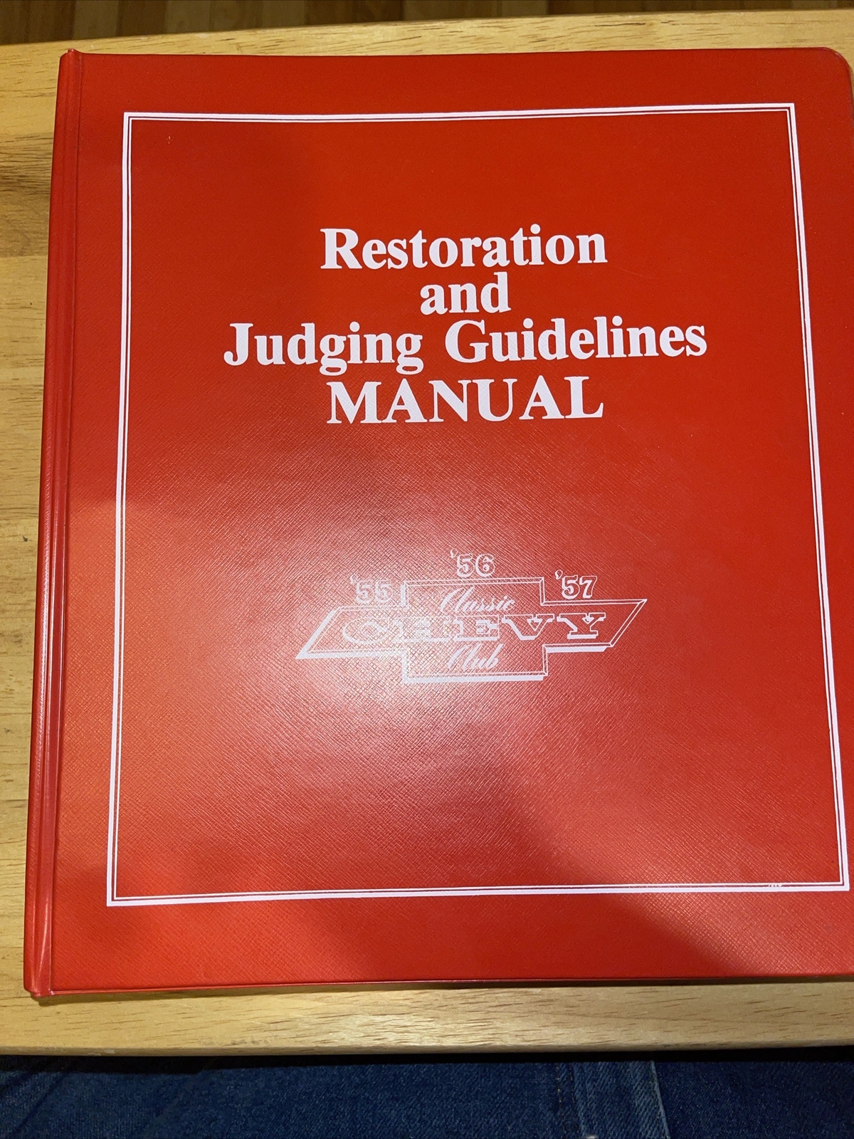 Restoration & Judging Guidelines Manual for '55, '56, '57 Chevrolet