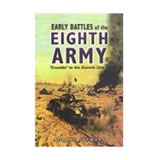 Pen & Swor Historical B Early Battles of Eighth Army - 'Crusader' to the A NM