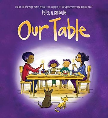 Our Table: a picture book about the..., Reynolds, Peter