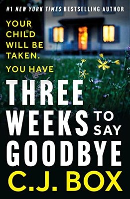 Three Weeks to Say Goodbye, Box, C.J.