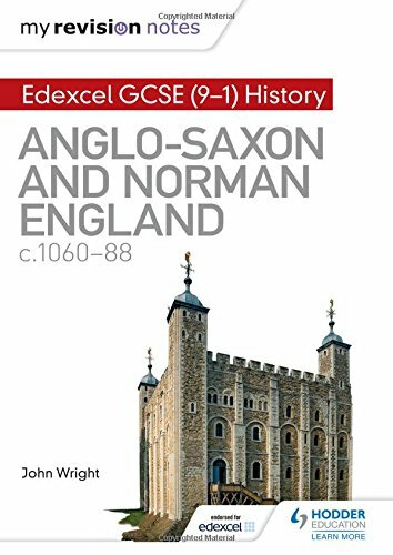 My Revision Notes: Edexcel GCSE  (9-1) History: Anglo-Saxon and Norman England,