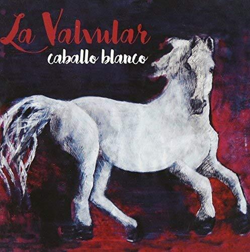 LA VALVULAR Caballo Blanco (CD)
