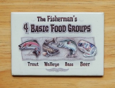 Fisherman's 4 Basic Food Groups Magnet