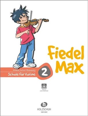 Fiedel-Max für Violine - Schule, Band 2 Andrea Holzer-Rhomberg Broschüre 36 S.