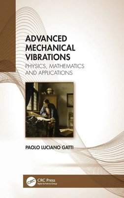 Paolo Luciano Gatti | Advanced Mechanical Vibrations | Buch | Englisch (2020)
