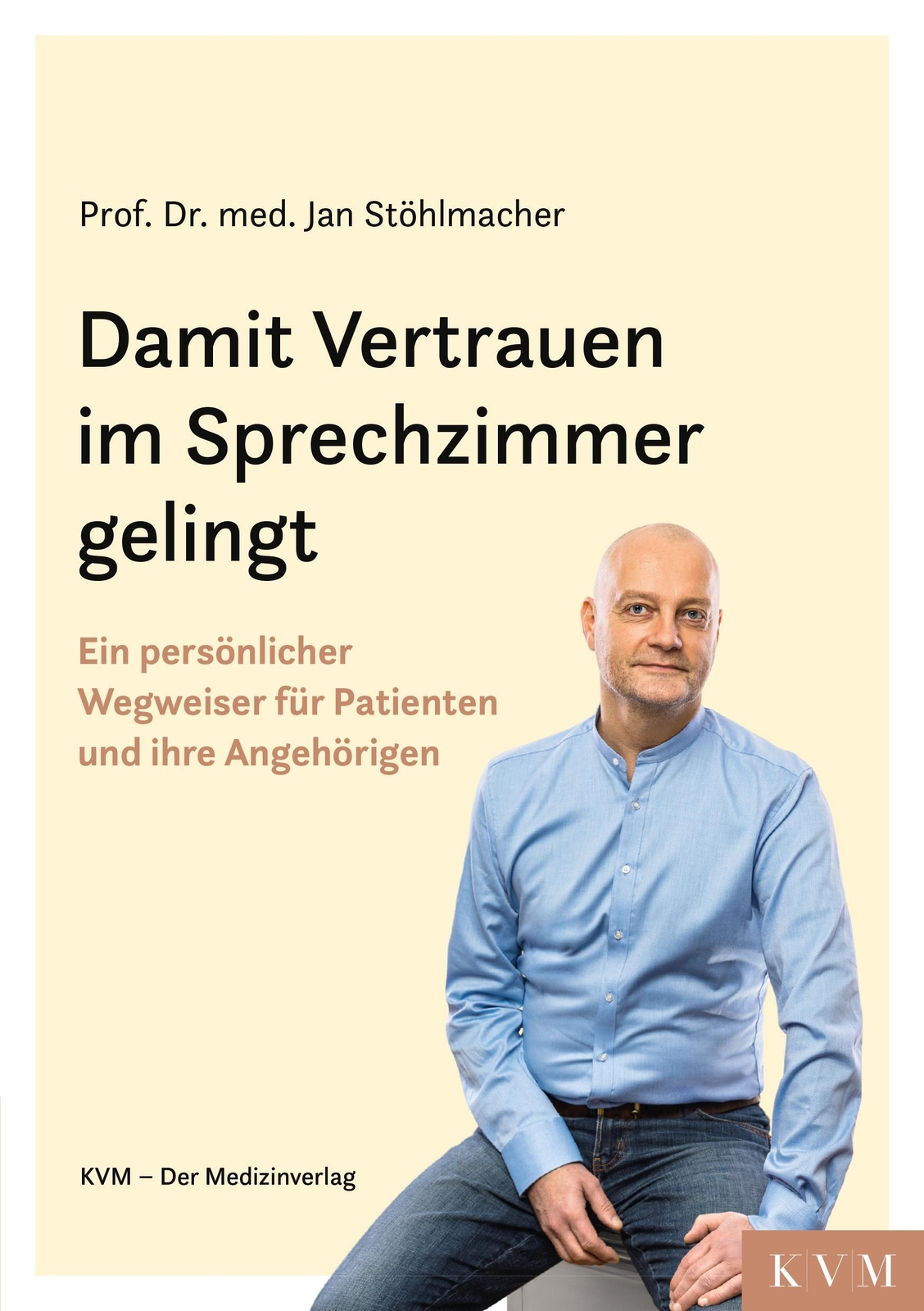 Damit Vertrauen Sprechzimmer Gelingt | Jan Stöhlmacher | Deutsch |