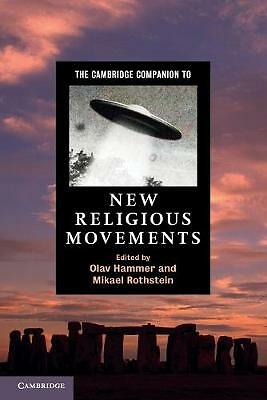 The Cambridge Companion to New Religious Movements Hammer Rothstein Paperback
