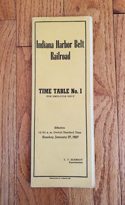 1957 INDIANA HARBOR BELT RAILROAD IHB RR EMPLOYEE TIME TABLE #1