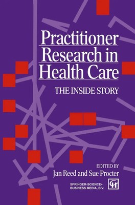 Sue Procter Jan Reed | Practitioner Research in Health Care | Taschenbuch (1994)