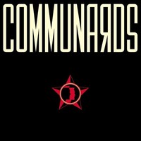 The Communards: The Communards - Communards (35 Year Anniversary Edition) (Rema