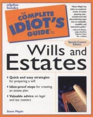 The Complete Idiots Guide to Wills and Estates - Paperback - VERY GOOD