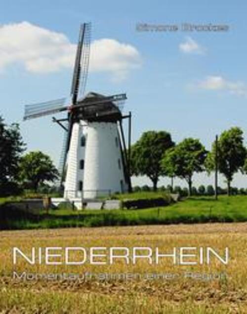 Thumbnail - Niederrhein | Momentaufnahmen Einer Region | Simone Brockes | Buch |