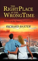 Richard Baxter | The Right Place At The Wrong Time | Taschenbuch | Englisch