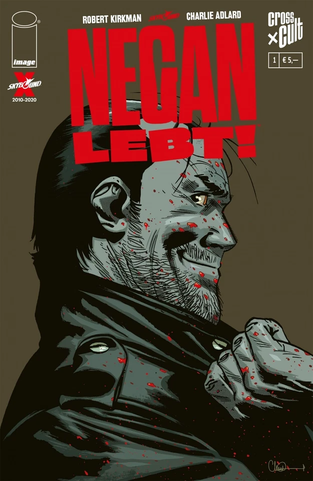 NEGAN LEBT ! deutsch WALKING DEAD SONDER-AUSGABE Robert Kirkman CROSS CULT Heft