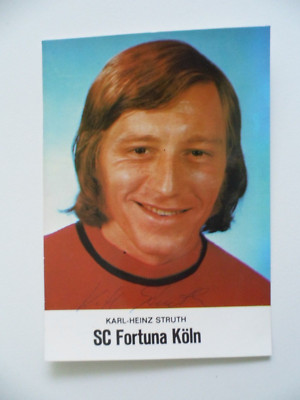 Karl-Heinz Struth - uralte AK - Fortuna Köln - signiert  B435