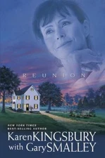 Reunion (Redemption Series-Baxter 1, Book 5) by Karen Kingsbury;  Gary Smalley