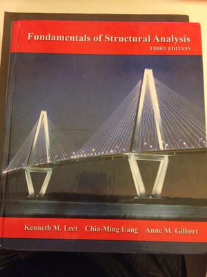 Fundamentals of Structural Analysis - hardcover Leet,Kenneth|Uang,Chia-Ming|...