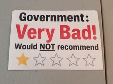 Libertarian Anti Government Sticker Government Very Bad Would Not Recommend Libertarian Anti Government Sticker Government Very Bad Would Not Recommend