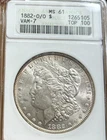 1882-O/O Morgan Silver Dollar VAM 7 ANACS MS61 - Old Soapbox Holder - Top 100