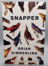 Snapper by Brian Kimberling Advanced Reader Copy Like New
