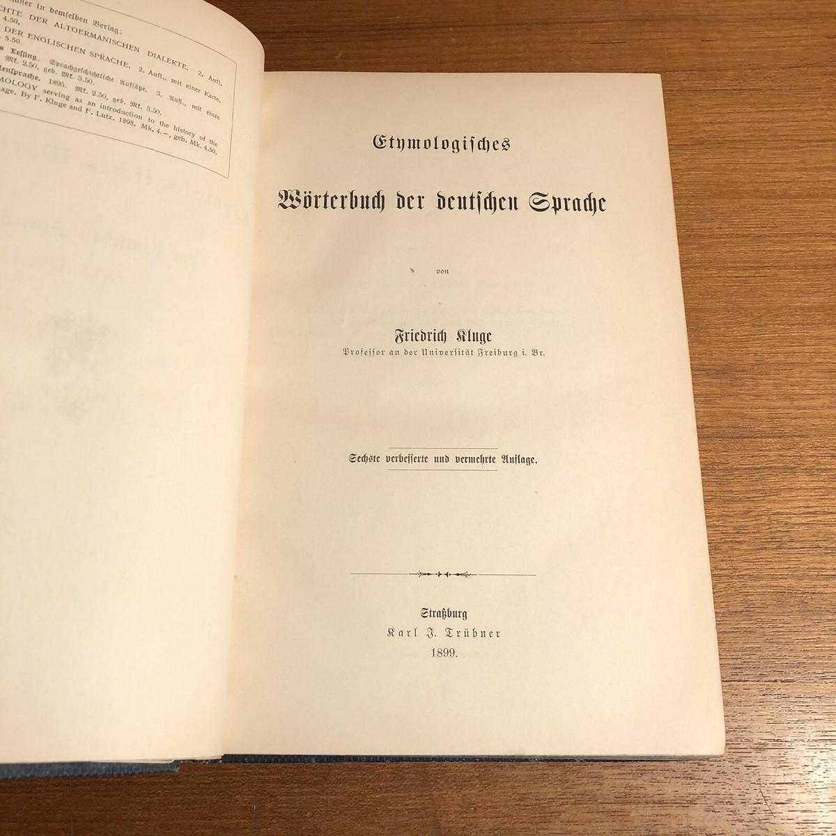 Deutsches Etymologisches Wörterbuch, Friedrich Kluge - 1899 Deutsches Etymologisches Wörterbuch, Friedrich Kluge - 1899