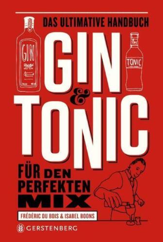 Gin & Tonic - Frédéric DuBois / Isabel Boons - 9783836921251 PORTOFREI - Foto 1 di 1
