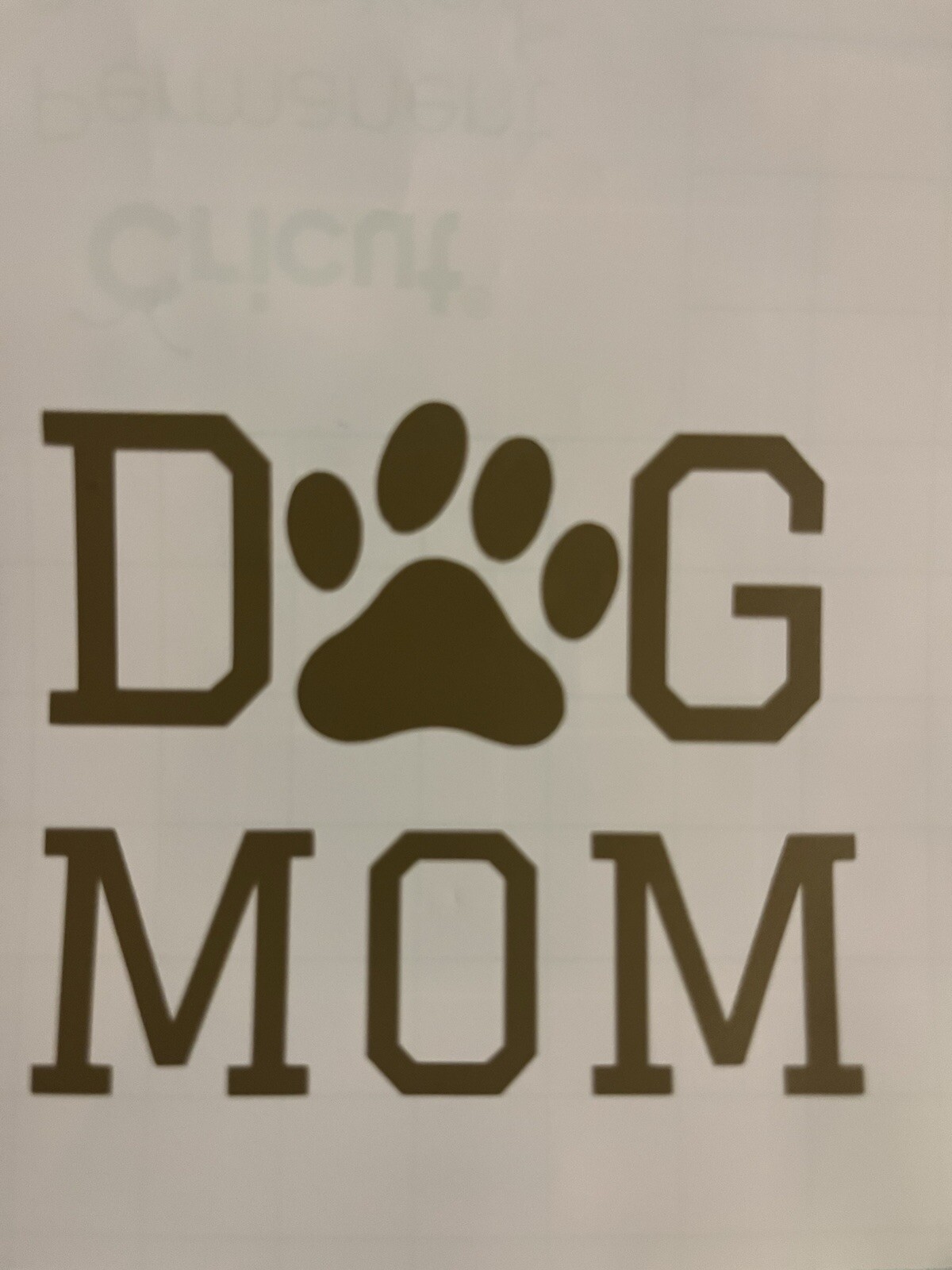 Custom Dog Mom Vinyl Decal for Cups Car Window Laptop Oracal 651 3 Inch