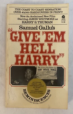 Give'em Hell Harry Biography by Samuel Gallup s from Avon Books (PB, 1976) 1st P
