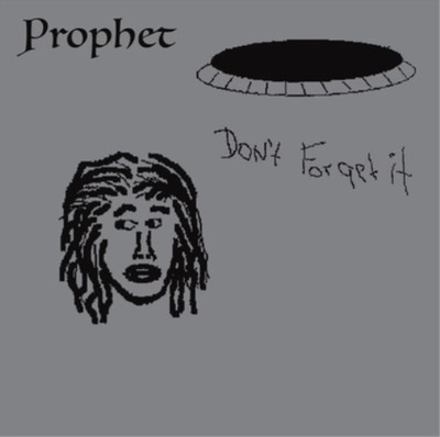Prophet Don't Forget It (Vinyl) 12'' Album