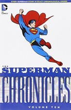 THE SUPERMAN CHRONICLES 10 By Various & Various **Mint Condition**