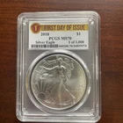 2018 Silver Eagle PCGS MS70 First Day of Issue (1 Of 1,000)