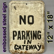 Vintage NO PARKING Heavy Embossed Stamped Metal Steel Street Road Sign 12"x18"