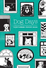 Dog Days – Your Furbaby Memory Book Ryan Hardback Sasquatch 9781632174956