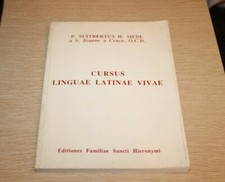 CURSUS LINGUAE LATINAE VIVAE P. Suitbertus H. Siedl 1992 Paperback 