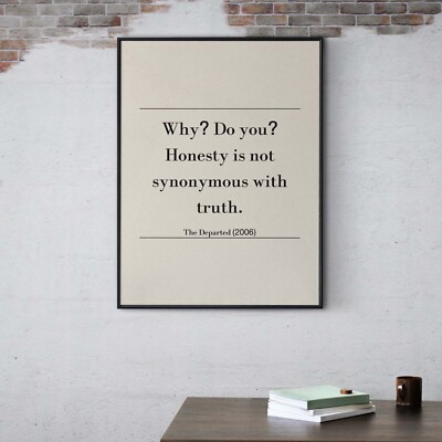 The Departed Famous Movie Quote Print, Honesty is Not Truth, Film Saying print