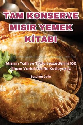 Tam Konserve Misir Yemek Ktabi by Batuhan ?etin Paperback Book