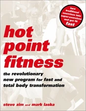 Hot Point Fitness: The Revolutionary New Program For Fast And Total Body Tra...