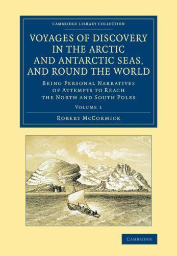 Voyages of Discovery in the Arctic and Antarctic Seas, and round the W… Volume 1