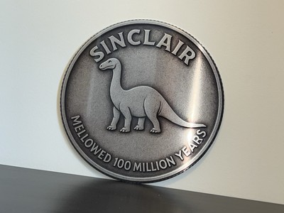 Hi Gloss Sinclair Dino  Vintage  Style Metal Coin Sign