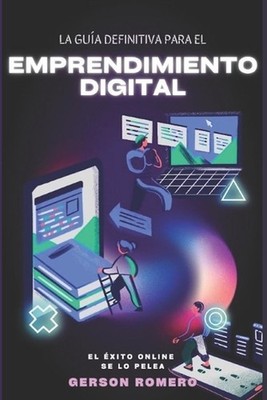 Emprendimiento Digital - Tu Gua hacia el xito Online: Basta de Vivir como Robot