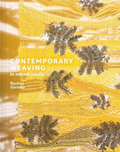 Rachna Garodia - Contemporary Weaving In Mixed Media - Hardback - G245Z-image