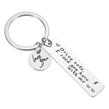For Drive Safe Love You Letter And "I Want You Here With Me" Keychain, Silver