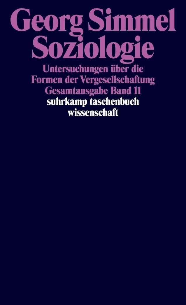 Soziologie - Untersuchungen über die Formen der Vergesellschaftung Georg Si ...