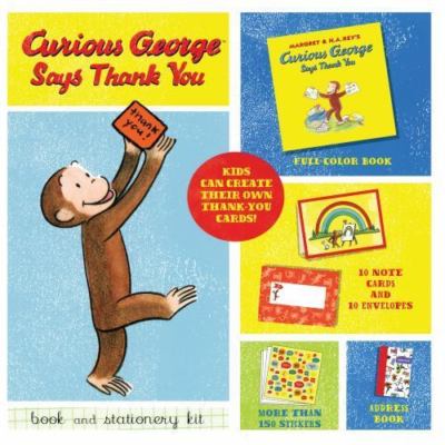 Curious George Says Thank You Book and Stationery Kit by H. A. Rey