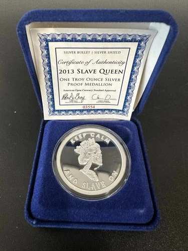 2013 Slave Queen From Silver Bullet/Silver Shield 1 oz. Proof Medallion W/#COA