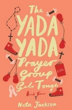 The Yada Yada Prayer Group Gets Tough, Book 4 by Jackson, Neta