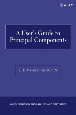 A User s Guide to Principal Components Jackson Paperback Wiley Blackwell