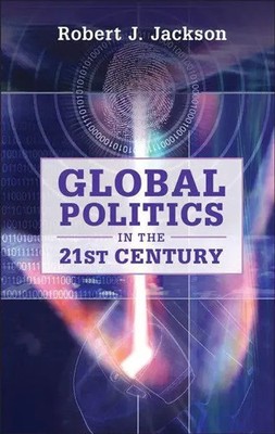 Global Politics in the 21st Century Robert J. Jackson Taschenbuch Englisch 2018